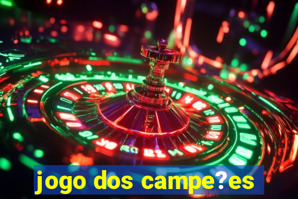 jogo dos campe?es