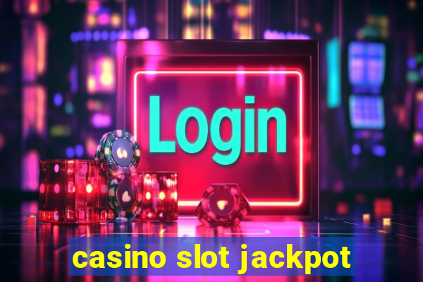 casino slot jackpot