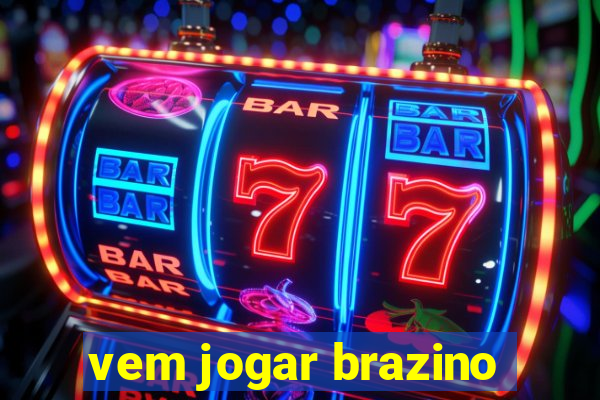 vem jogar brazino