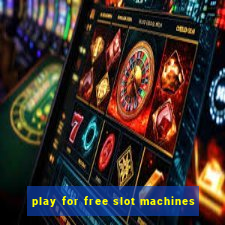 play for free slot machines