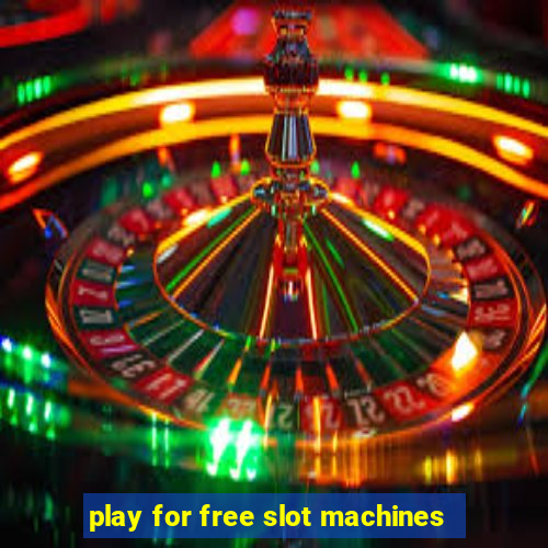 play for free slot machines