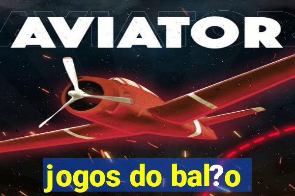 jogos do bal?o