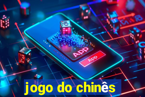 jogo do chinês