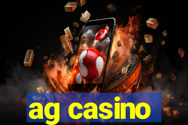 ag casino