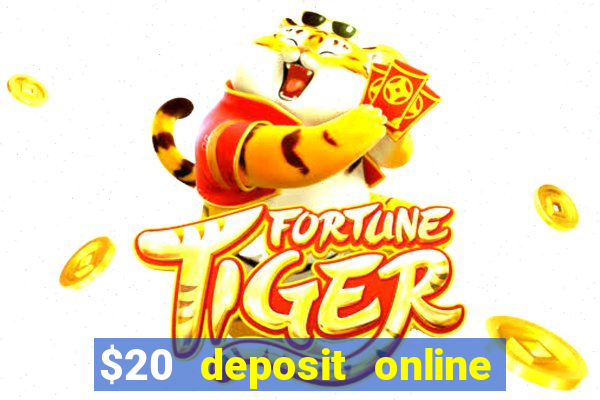 $20 deposit online casino australia