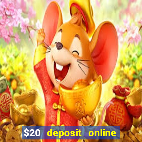 $20 deposit online casino australia