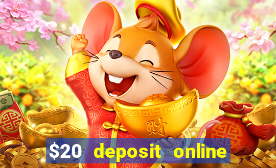 $20 deposit online casino australia