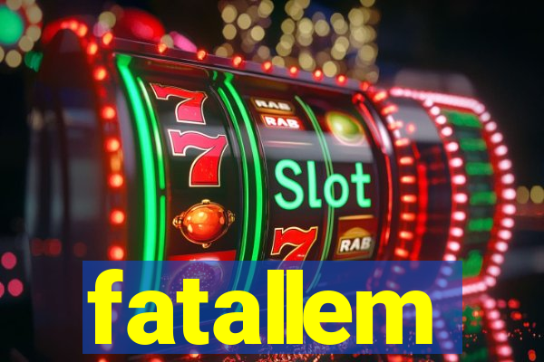 fatallem