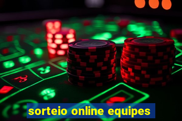 sorteio online equipes