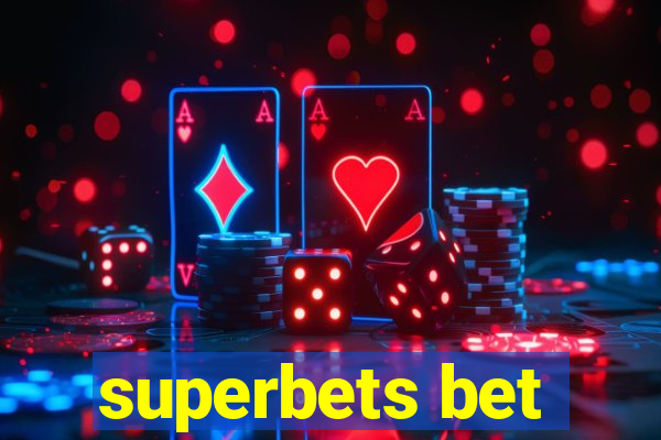 superbets bet