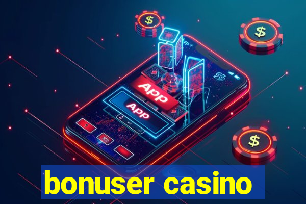 bonuser casino