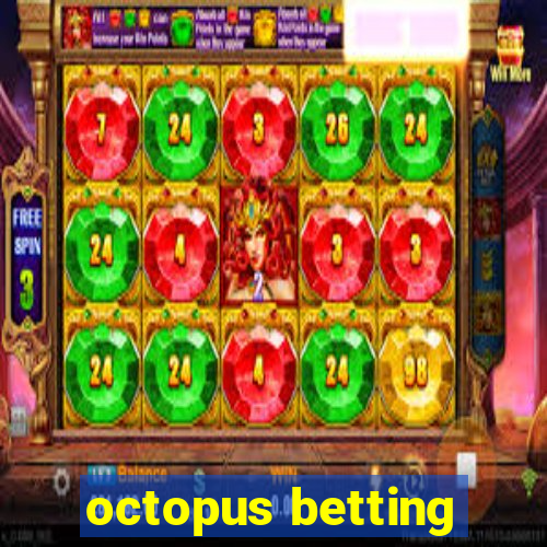 octopus betting