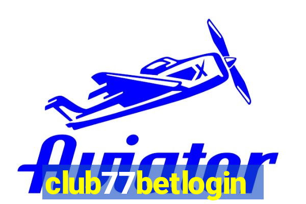 club77betlogin