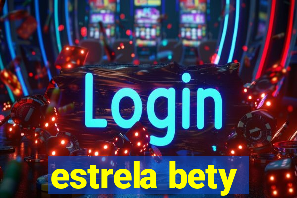 estrela bety