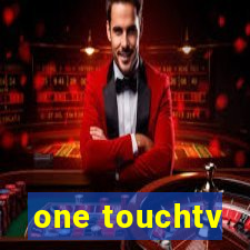 one touchtv