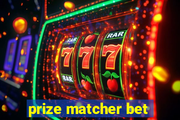 prize matcher bet