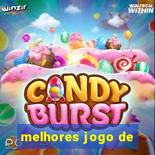 melhores jogo de