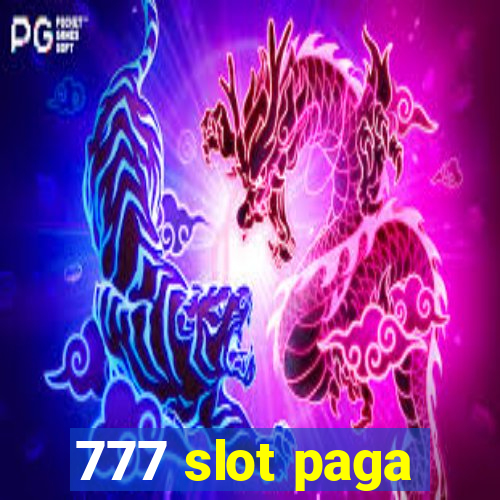 777 slot paga