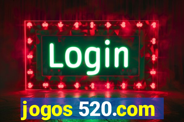 jogos 520.com