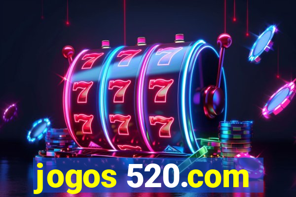 jogos 520.com