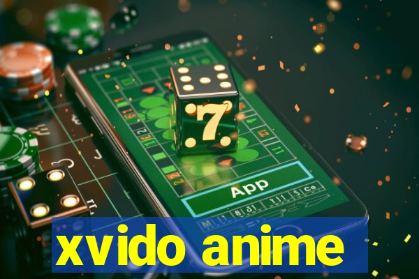 xvido anime