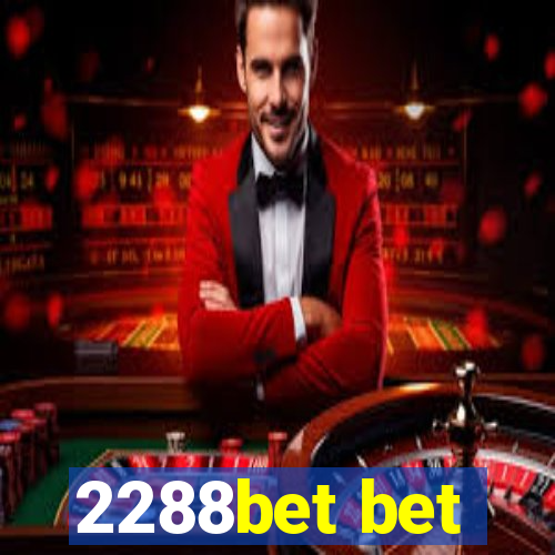 2288bet bet