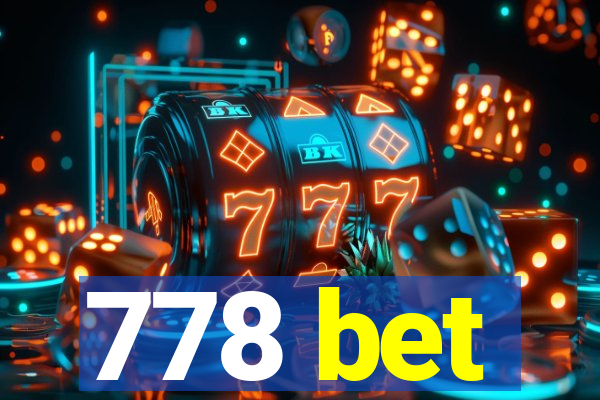 778 bet