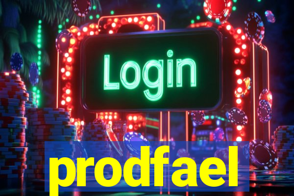 prodfael