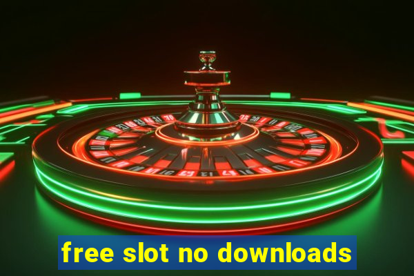 free slot no downloads