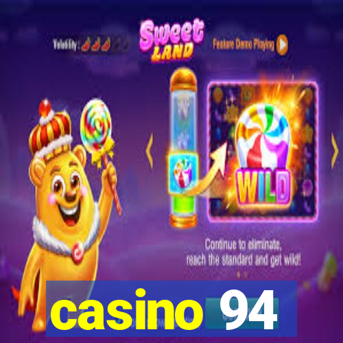 casino 94