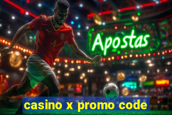 casino x promo code