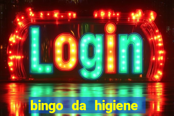 bingo da higiene pessoal para imprimir