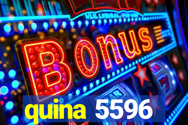 quina 5596