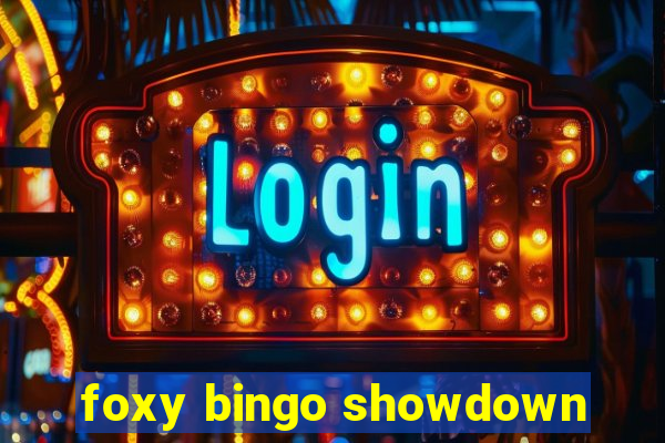 foxy bingo showdown