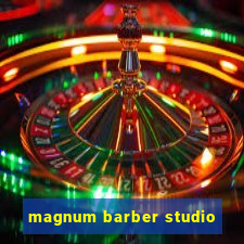 magnum barber studio