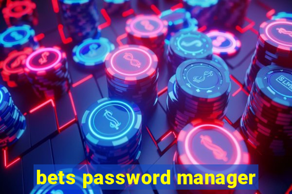 bets password manager