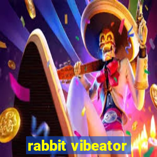 rabbit vibeator