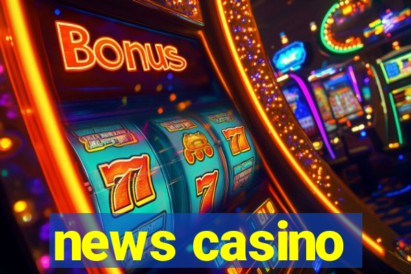 news casino