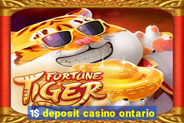 1$ deposit casino ontario