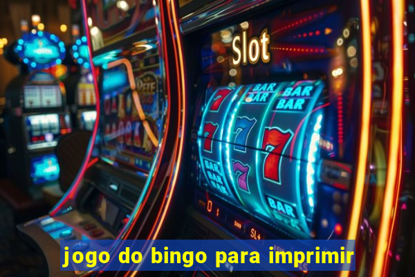 jogo do bingo para imprimir