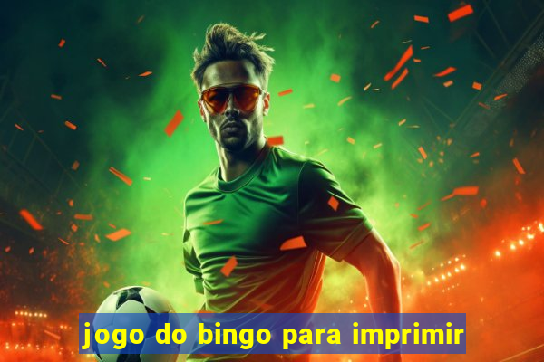 jogo do bingo para imprimir