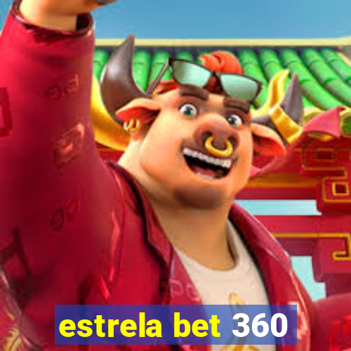 estrela bet 360