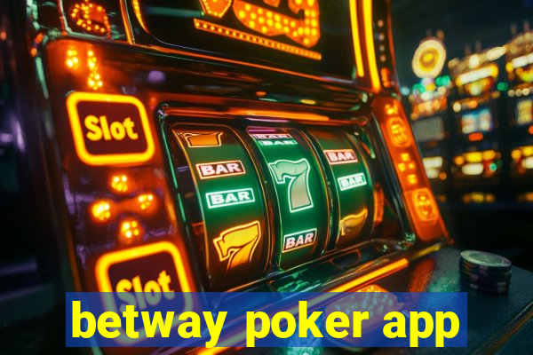 betway poker app