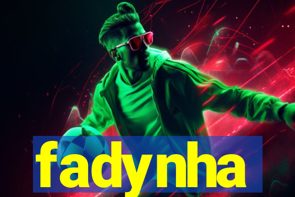 fadynha