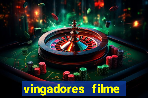 vingadores filme completo dublado google drive