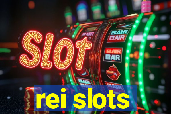 rei slots