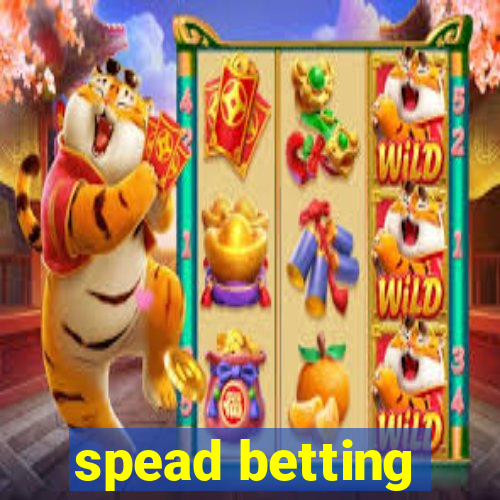 spead betting