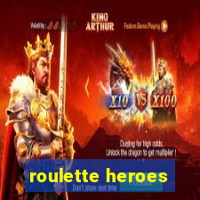 roulette heroes