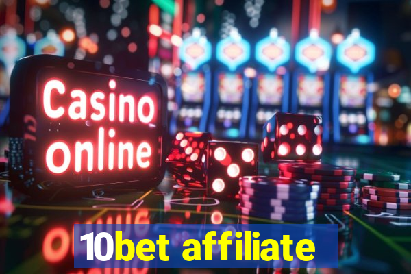 10bet affiliate