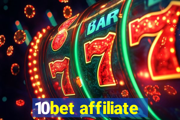 10bet affiliate